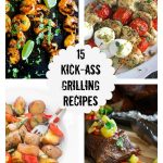 15 Kick-Ass Grilling Recipes on kissmysmoke.com- These 15 Kick-Ass Grilling Recipes are for die-hard grill lovers. Grilling is a way of life for serious grillaholics. These recipes were hand-picked for those people who love the process as much as the end result!