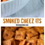 Smoked Cheez Its collage image featuring two different photos of the smoked cheez its.